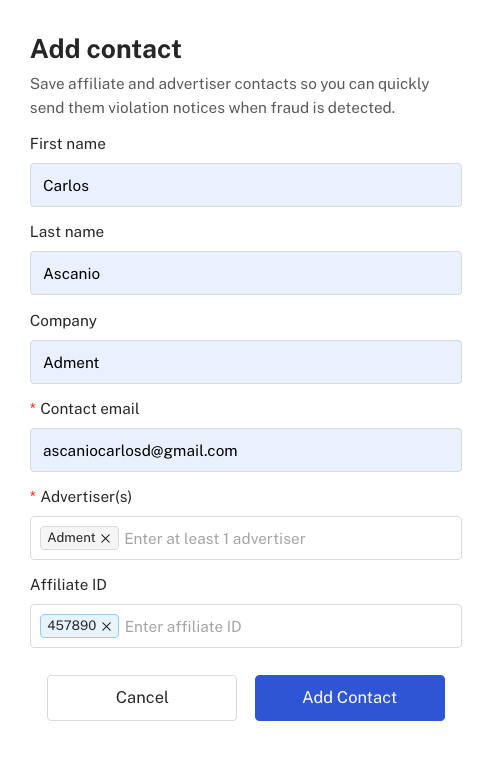 Fill out the information prompted on your screen, contact email and advertiser being mandatory. Once you are done, click Add Contact.