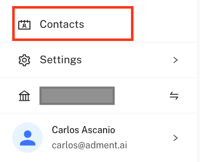 At the bottom left of your screen, you will find the "Contacts" tab, which will redirect you to the contacts section.
